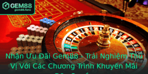 Nhan Uu Ai Gem88 Trai Nghiem Thu Vi Voi Cac Chuong Trinh Khuyen Mai Ac Quyen