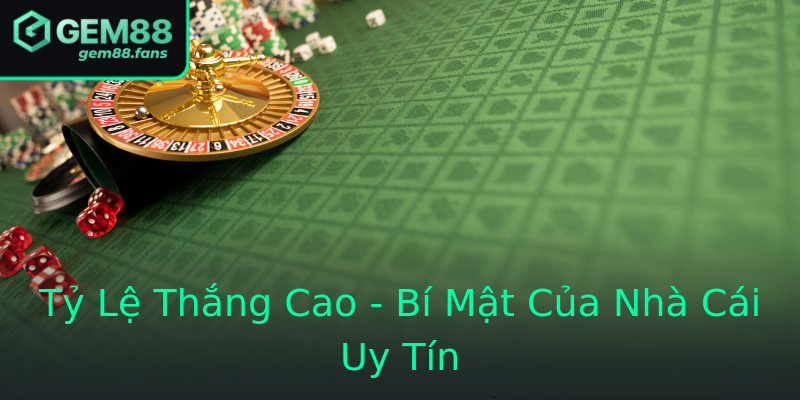 Tỷ Lệ Thắng Cao - Bí Mật Của Nhà Cái Uy Tín Tỷ Lệ Thắng Cao - Bí Mật Của Nhà Cái Uy Tín